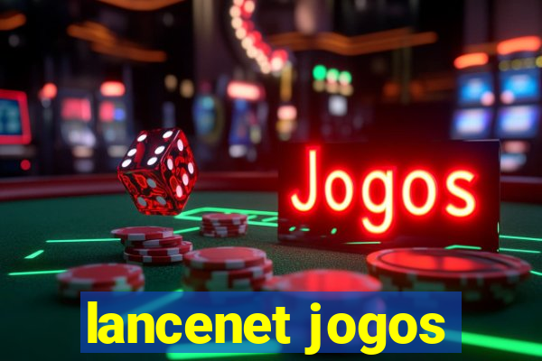 lancenet jogos